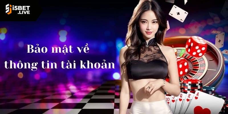 Bảo vệ thông tin của các bet thủ