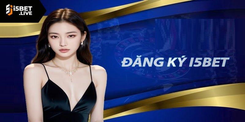 Hội viên đăng ký I5bet dùng 1 địa chỉ IP, ID